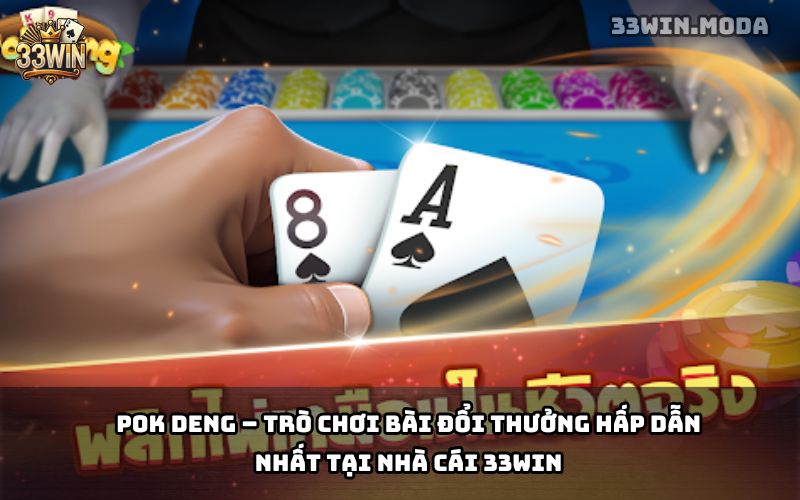 Pok Deng 33Win